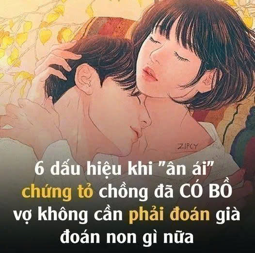6 dấu hiệu khi “â;n á;i” chứng tỏ chồng đã có b;ồ, vợ không cần phải đoán già đoán non gì nữa