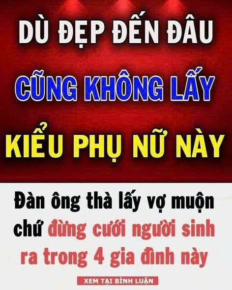 Đàn ông thà lấy vợ muộn chứ đừng cưới người sinh ra trong 4 gia đình này